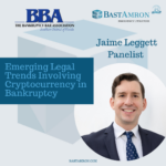 JAIME LEGGETT PRESENTS ON "EMERGING LEGAL TRENDS INVOLVING CRYPTOCURRENCY IN BANKRUPTCY."