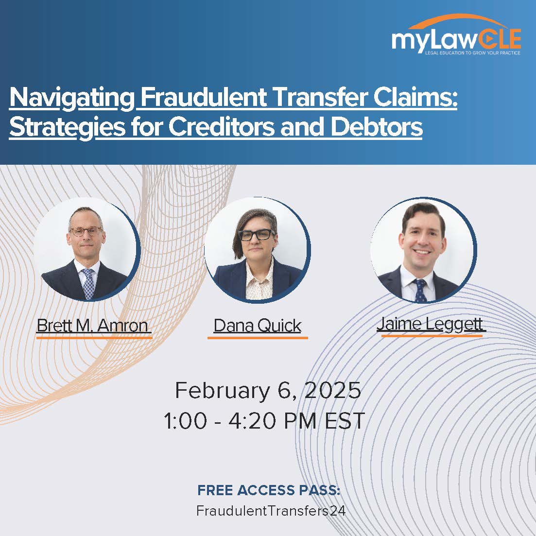 BAST AMRON ATTORNEYS PRESENT ON THREE-PART WEBINAR “NAVIGATING FRAUDULENT TRANSFER CLAIMS: STRATEGIES FOR CREDITORS AND DEBTORS”